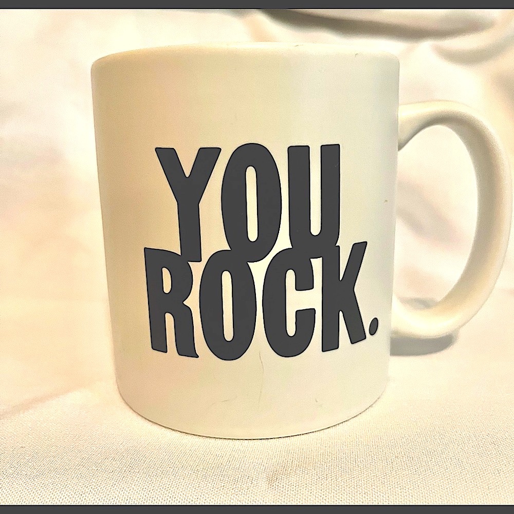 YOU ROCK Mug White with Black Letters
